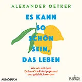 Digital Es kann so schön sein, das Leben von Alexander Oetker