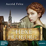 Digital Die Hexe von Freiburg von Astrid Fritz