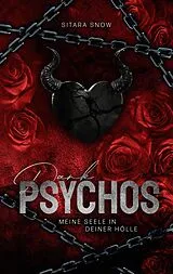 Kartonierter Einband Dark Psychos von Sitara Snow