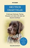 E-Book (epub) Deutsch Drahthaar von Roland Berger