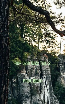E-Book (epub) Auf dem Weg (Teil 2) von Paul Behn