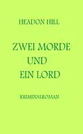 E-Book (epub) Zwei Morde und ein Lord von Headon Hill