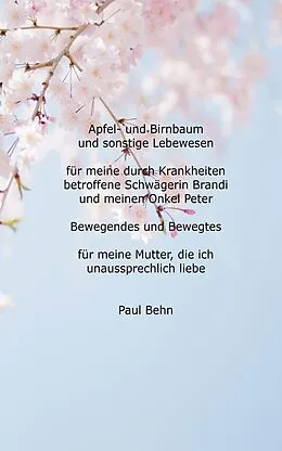 E-Book (epub) Apfel- und Birnbaum und andere Lebewesen von Paul Behn