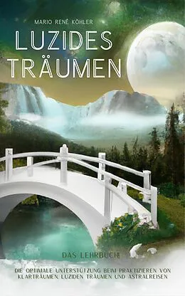 E-Book (epub) Luzides Träumen von Mario René Köhler