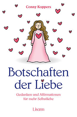 Fester Einband Botschaften der Liebe von Conny Koppers