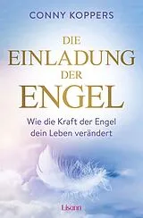 Kartonierter Einband Die Einladung der Engel von Conny Koppers
