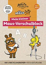 Kartonierter Einband (Kt) Mein kleiner Maus-Vorschulblock. Vorschulübungen für Kinder ab 5 Jahren von pen2nature