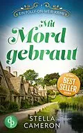 E-Book (epub) Mit Mord gebraut von Stella Cameron