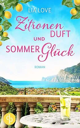 E-Book (epub) Zitronenduft und Sommerglück von Lia Love