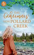 E-Book (epub) Das Geheimnis von Pollard Creek von Claudia Romes