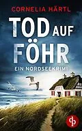 E-Book (epub) Tod auf Föhr von Cornelia Härtl