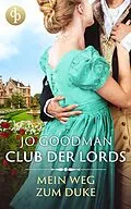 E-Book (epub) Mein Weg zum Duke von Jo Goodman