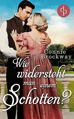 E-Book (epub) Wie widersteht man einem Schotten? von Connie Brockway