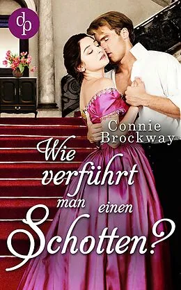 E-Book (epub) Wie verführt man einen Schotten? von Connie Brockway