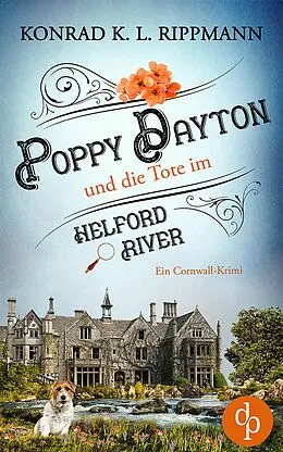 E-Book (epub) Poppy Dayton und die Tote im Helford River von Konrad K. L. Rippmann
