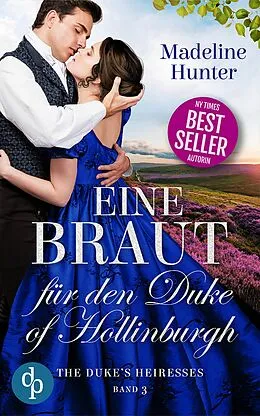E-Book (epub) Eine Braut für den Duke of Hollinburgh von Madeline Hunter