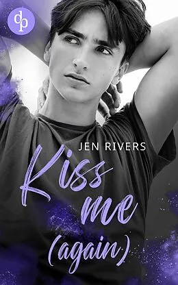 E-Book (epub) Kiss me (again) von Jen Rivers