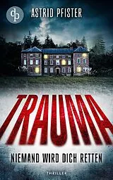E-Book (epub) Trauma von Astrid Pfister