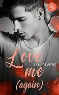 E-Book (epub) Love me (again) von Jen Rivers