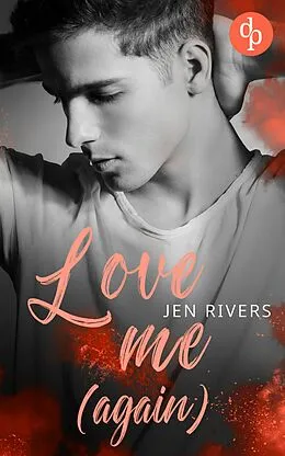 E-Book (epub) Love me (again) von Jen Rivers