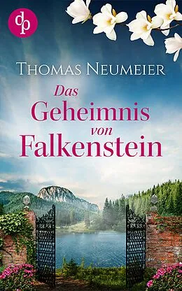 E-Book (epub) Das Geheimnis von Falkenstein von Thomas Neumeier