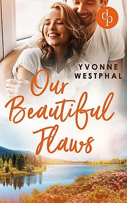 E-Book (epub) Our Beautiful Flaws von Yvonne Westphal