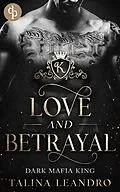 E-Book (epub) Love and Betrayal von Talina Leandro