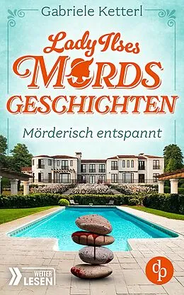 E-Book (epub) Mörderisch entspannt von Gabriele Ketterl