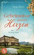 E-Book (epub) Geheimnisse unserer Herzen von Tanja Bern