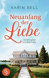 E-Book (epub) Neuanfang der Liebe von Karin Bell
