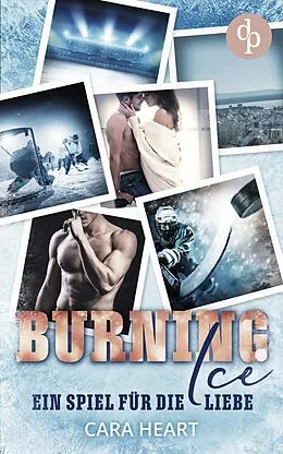 E-Book (epub) Burning Ice von Cara Heart