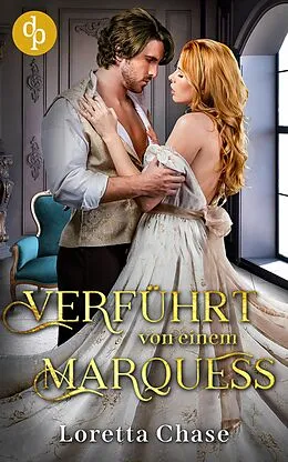 E-Book (epub) Verführt von einem Marquess von Loretta Chase