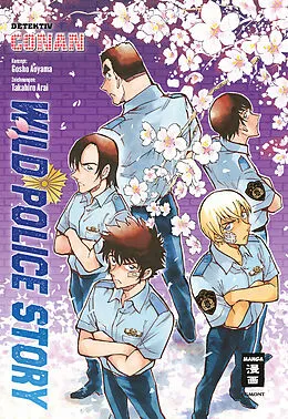 E-Book (epub) Wild Police Story von Gosho Aoyama, Takahiro Arai