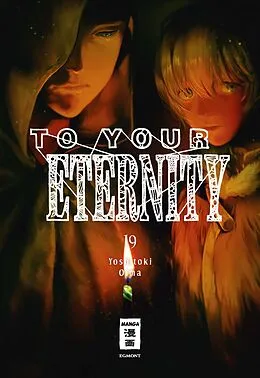 E-Book (epub) To Your Eternity 19 von Yoshitoki Oima