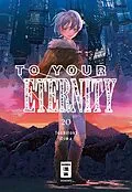 E-Book (epub) To Your Eternity 20 von Yoshitoki Oima