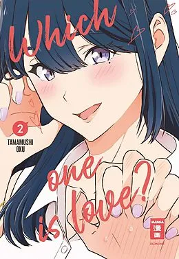 E-Book (epub) Which One Is Love? 02 von Tamamushi Oku