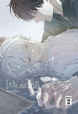 E-Book (epub) Wie die Stille des Ozeans von Kuzu Saitou