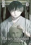 E-Book (epub) Marias Judgement 06 von Junto Kamejima, Kazuki