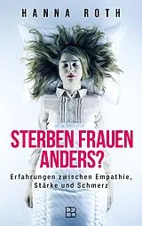 Fester Einband Sterben Frauen anders? von Hanna Roth, Hanna Roth