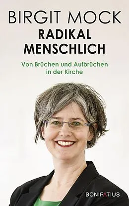 E-Book (epub) Radikal menschlich von Birgit Mock