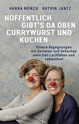 E-Book (epub) Hoffentlich gibt's da oben Currywurst und Kuchen von Katrin Jantz, Hanna Münch