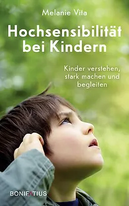 E-Book (epub) Hochsensibilität bei Kindern von Melanie Vita