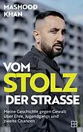 E-Book (epub) Vom Stolz der Straße von Mashood Khan, Michael Schophaus