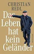 E-Book (epub) Das Leben hat kein Geländer von Christian Redl