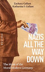 eBook (epub) Nazis All The Way Down de Katharina Gallant, Zachary Gallant