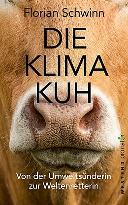 E-Book (epub) Die Klima-Kuh von Florian Schwinn