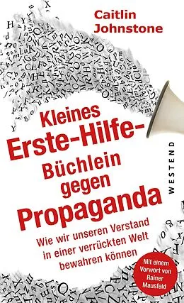 E-Book (epub) Das Erste Hilfe-Büchlein gegen Propaganda von Caitlin Johnstone