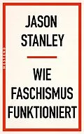 E-Book (epub) Wie Faschismus funktioniert von Jason Stanley
