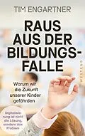 E-Book (epub) Raus aus der Bildungsfalle von Tim Engartner