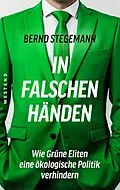 E-Book (epub) In falschen Händen von Bernd Stegemann